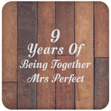9th Anniversary 9 Years Of Being Mrs Perfect - Drink Coaster E