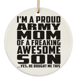 Proud Army Mom Of Awesome Son - Circle Ornament