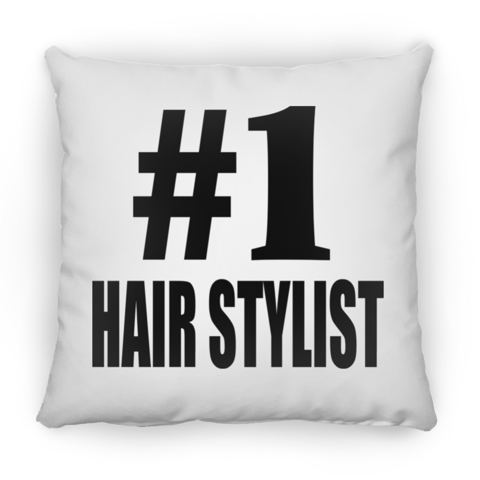 Number One #1 Hair Stylist - Throw Pillow
