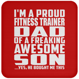 Proud Fitness Trainer Dad Of Awesome Son - Drink Coaster