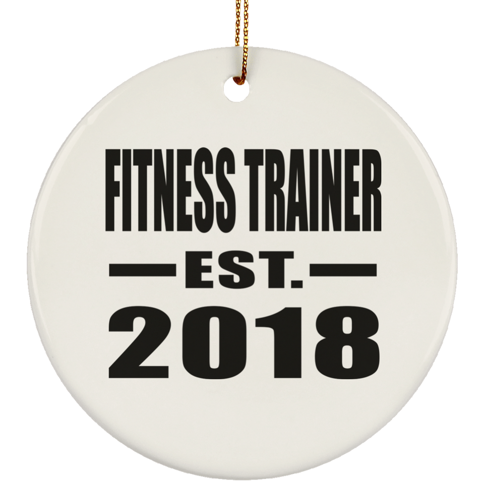 Fitness Trainer Established EST. 2018 - Circle Ornament