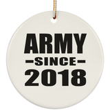 Army Since 2018 - Circle Ornament