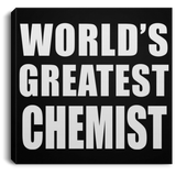 World's Greatest Chemist - Canvas Square