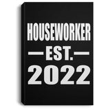 Houseworker Established EST. 2022 - Canvas Portrait