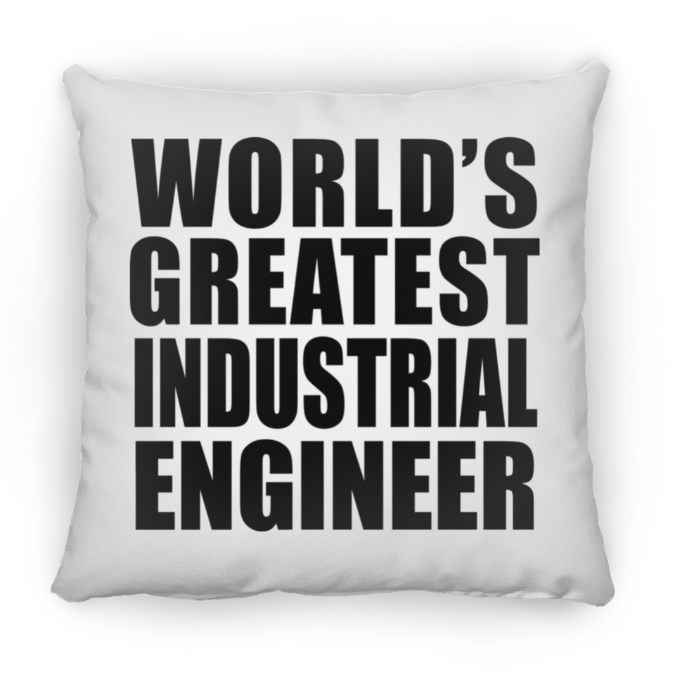 World's Greatest Industrial Engineer - Throw Pillow
