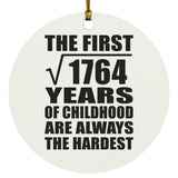 42nd Birthday Square Root of 1764 Years of Childhood - Circle Ornament