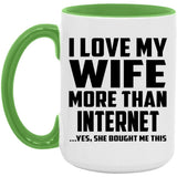 I Love My Wife More Than Internet - 15oz Accent Mug Green