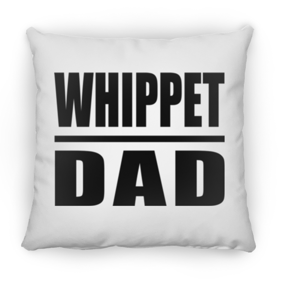 Whippet Dad - Throw Pillow
