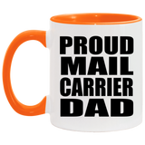 Proud Mail Carrier Dad - 11oz Accent Mug Orange