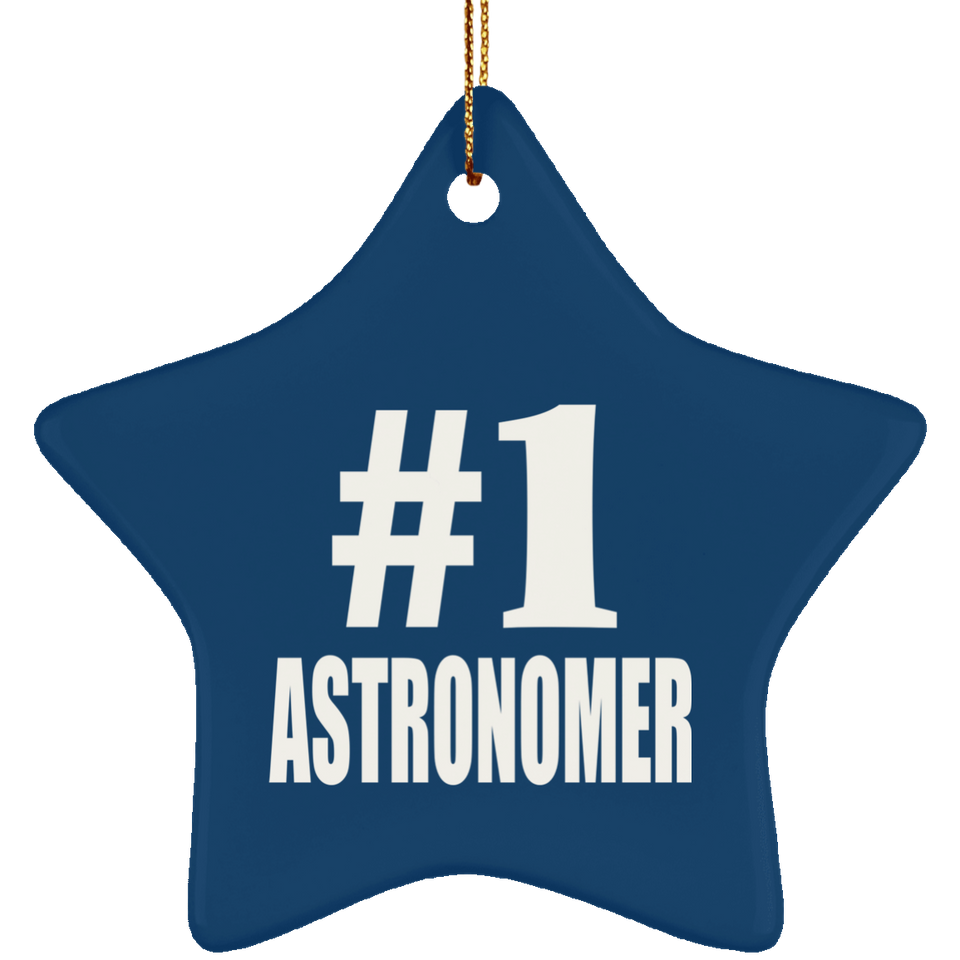 Number One #1 Astronomer - Star Ornament