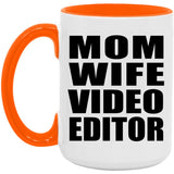 Mom Wife Video Editor - 15oz Accent Mug Orange