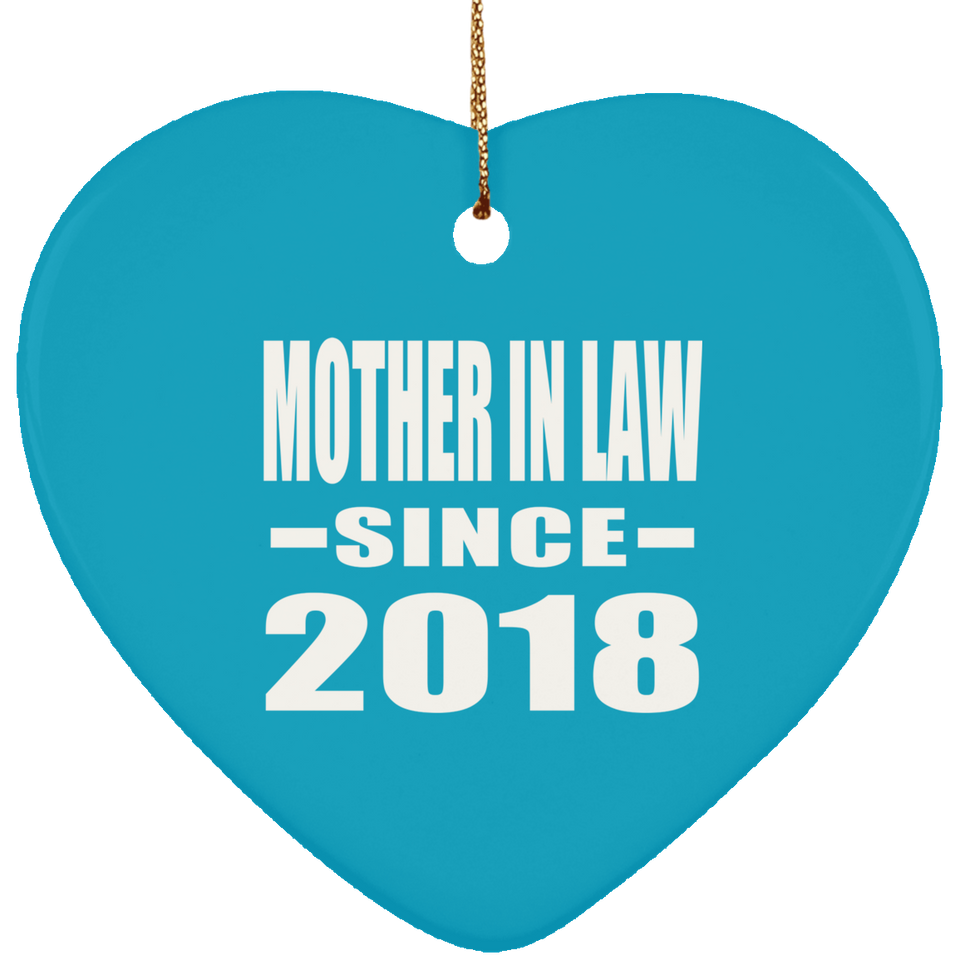 Mother In Law Since 2018 - Heart Ornament