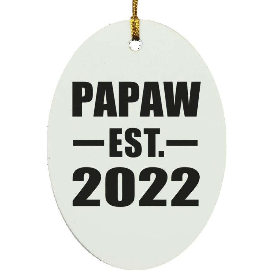 Papaw Established EST. 2022 - Oval Ornament