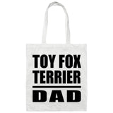 Toy Fox Terrier Dad - Tote Bag White