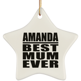Amanda Best Mum Ever - Star Ornament