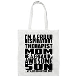 Proud Respiratory Therapist Mom Of Awesome Son - Tote Bag White