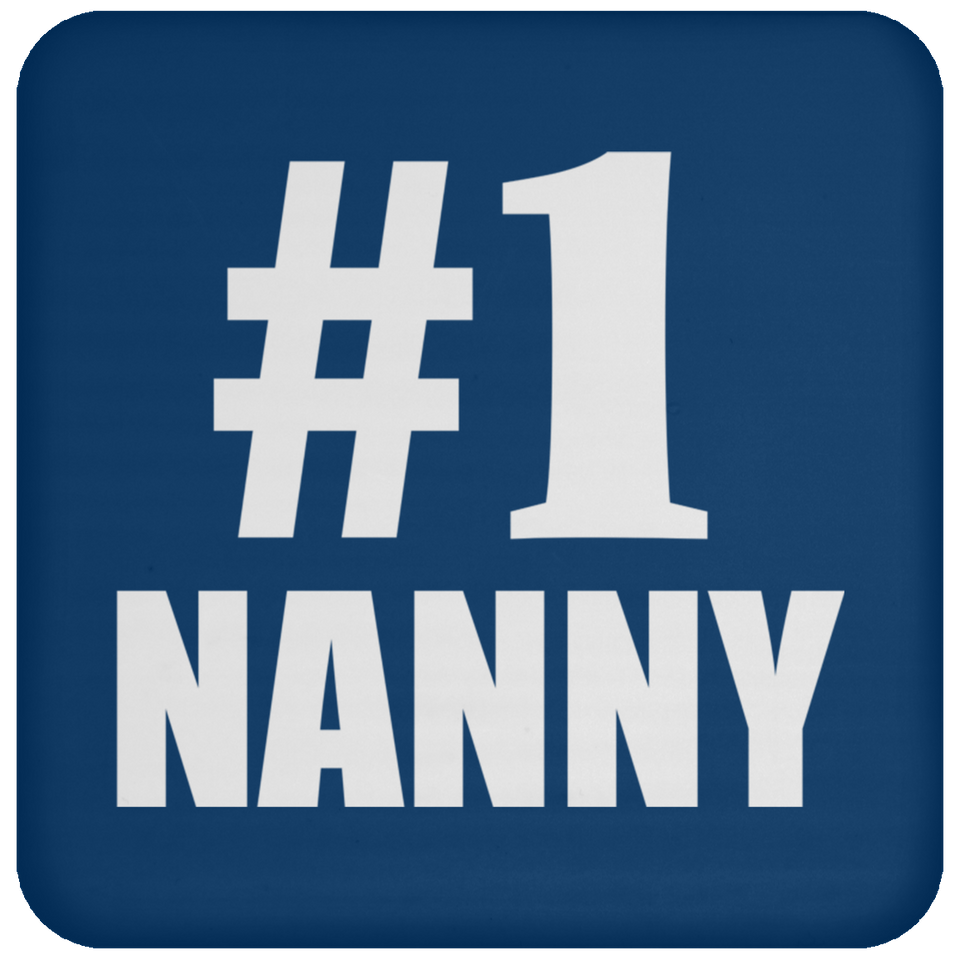 Number One #1 Nanny - Drink Coaster