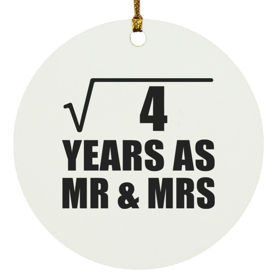 2nd Anniversary Square Root of 4 Years As Mr & Mrs - Circle Ornament