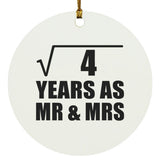 2nd Anniversary Square Root of 4 Years As Mr & Mrs - Circle Ornament