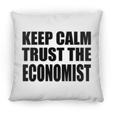 Keep Calm and Trust The Economist - Throw Pillow