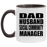 Dad Husband Social Community Manager - 11oz Accent Mug Black