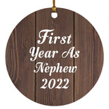 First Year As Nephew 2022 - Circle Ornament D