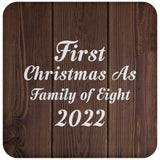 First Christmas As Family Of Eight 2022 - Drink Coaster D
