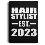 Hair Stylist Established EST. 2023 - Canvas Portrait