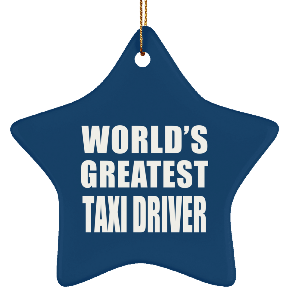 World's Greatest Taxi Driver - Star Ornament