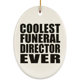 Coolest Funeral Director Ever - Oval Ornament