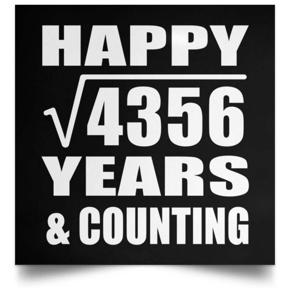 Happy 66th Anniversary Square Root of 4356 Years & Counting - Poster Square
