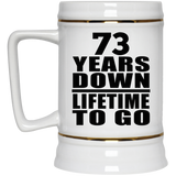 73rd Anniversary 73 Years Down Lifetime To Go - Beer Stein