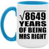 93rd Anniversary Square Root of 8649 Years of Being Mrs Right - 15oz Accent Mug Blue