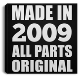 15th Birthday Made in 2009 All Parts Original - Canvas Square