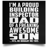 Proud Building Inspector Dad Of Awesome Son - Poster Square