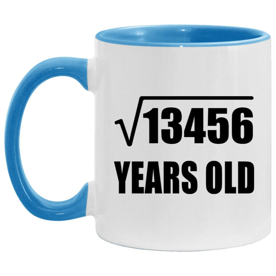 116th Birthday Square Root of 13456 Years Old - 11oz Accent Mug Blue