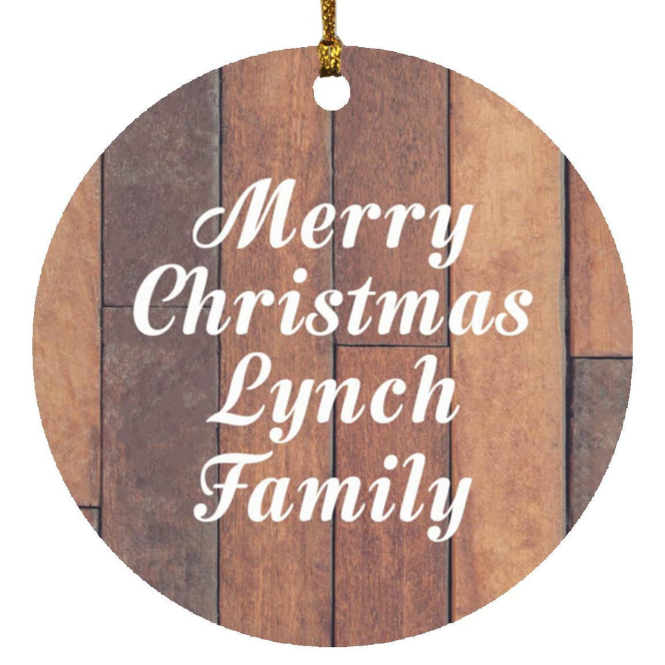 Merry Christmas Lynch Family - Circle Ornament E