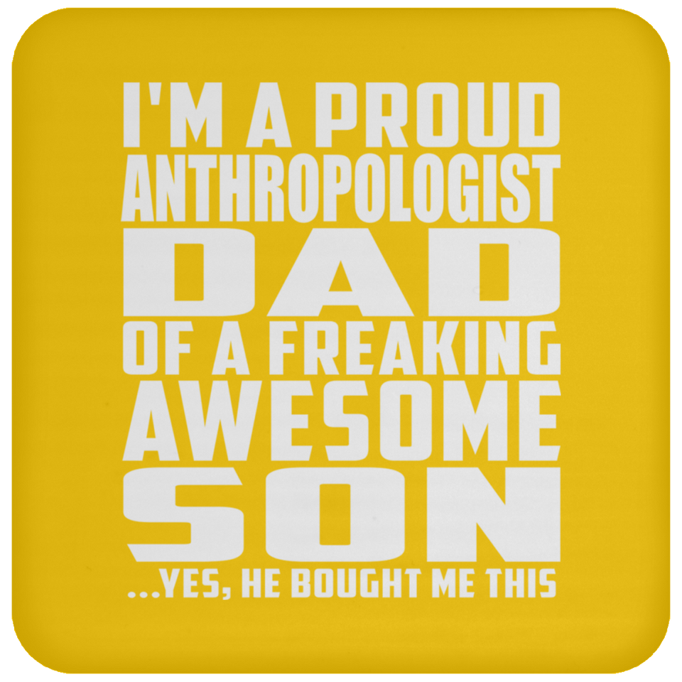 Proud Anthropologist Dad Of Awesome Son - Drink Coaster