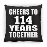 114th Anniversary Cheers To 114 Years Together - Throw Pillow Black