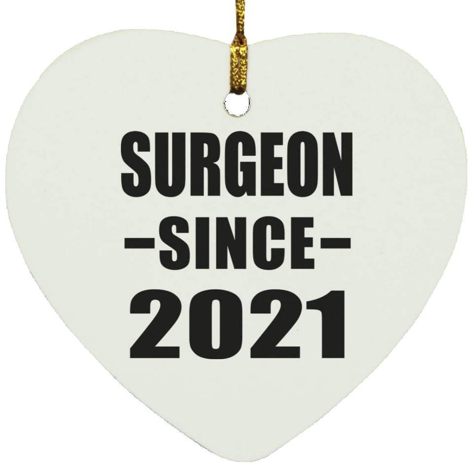 Surgeon Since 2021 - Heart Ornament