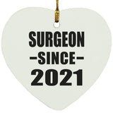 Surgeon Since 2021 - Heart Ornament