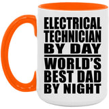 Electrical Technician By Day World's Best Dad By Night - 15oz Accent Mug Orange