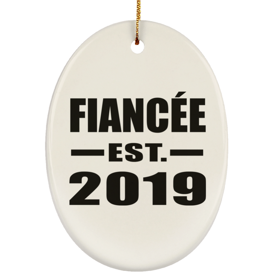 Fiancee Established EST. 2019 - Oval Ornament