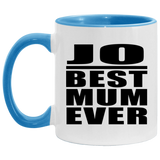 Jo Best Mum Ever - 11oz Accent Mug Blue