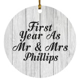 First Year As Mr & Mrs Phillips - Circle Ornament F