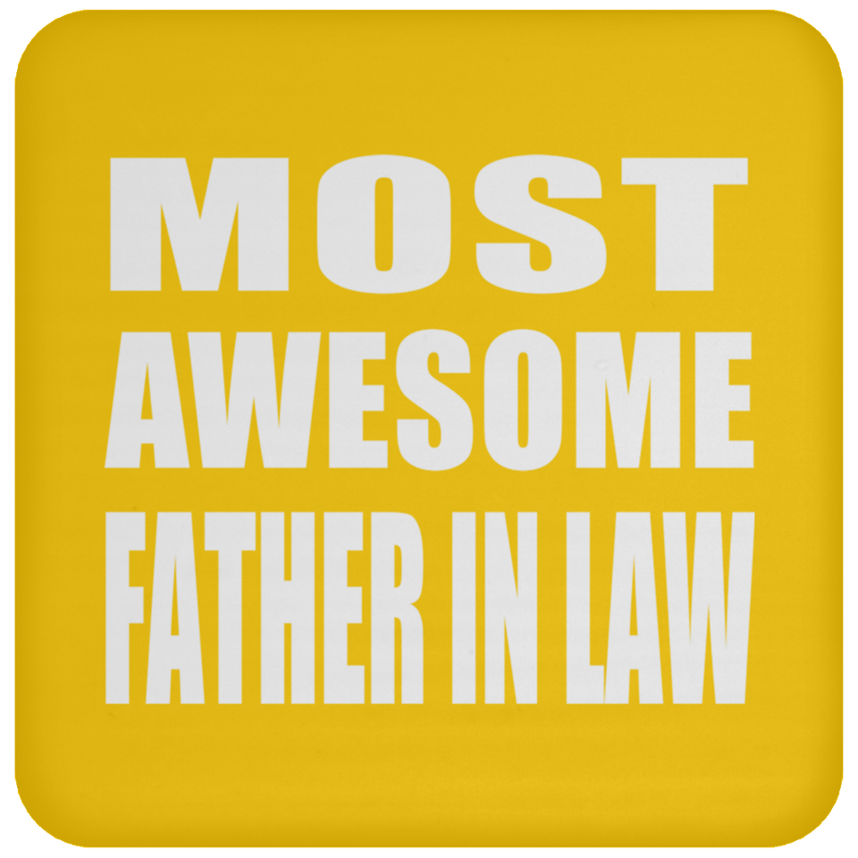 Most Awesome Father In Law - Drink Coaster