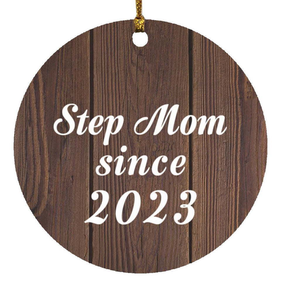 Step Mom Since 2023 - Circle Ornament D