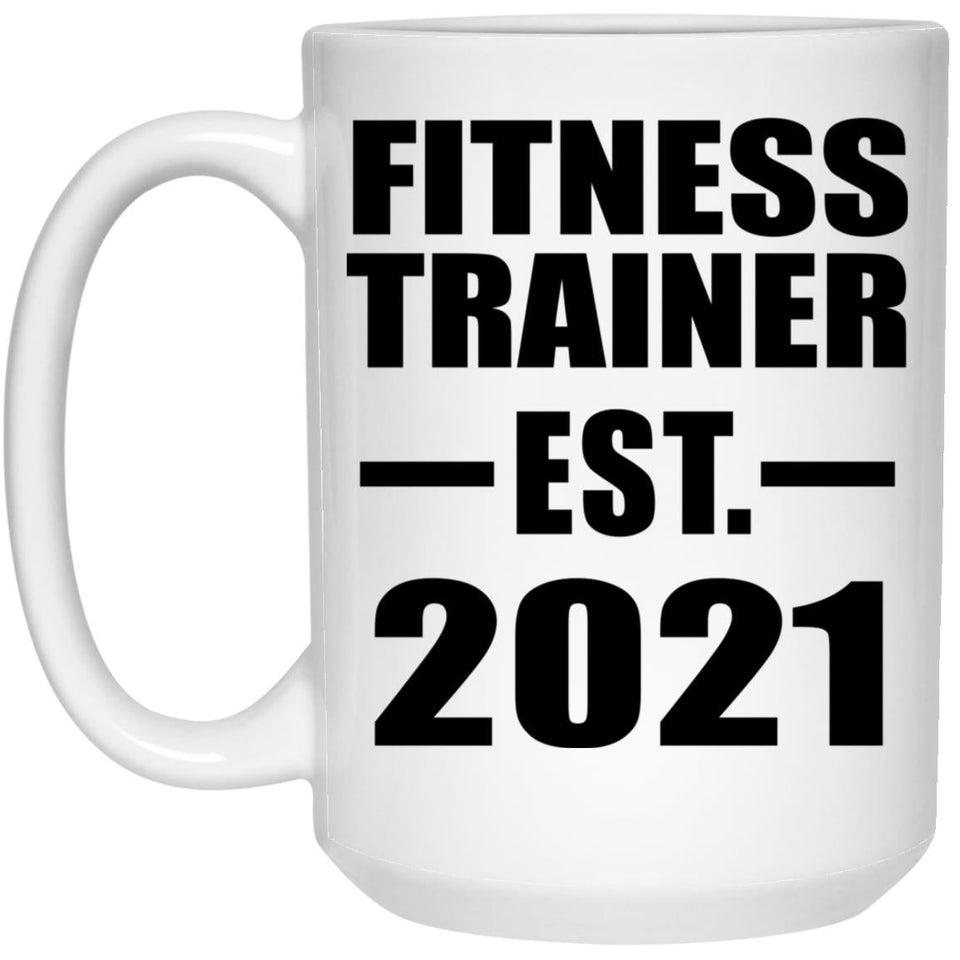 Fitness Trainer Established EST. 2021 - 15oz Coffee Mug