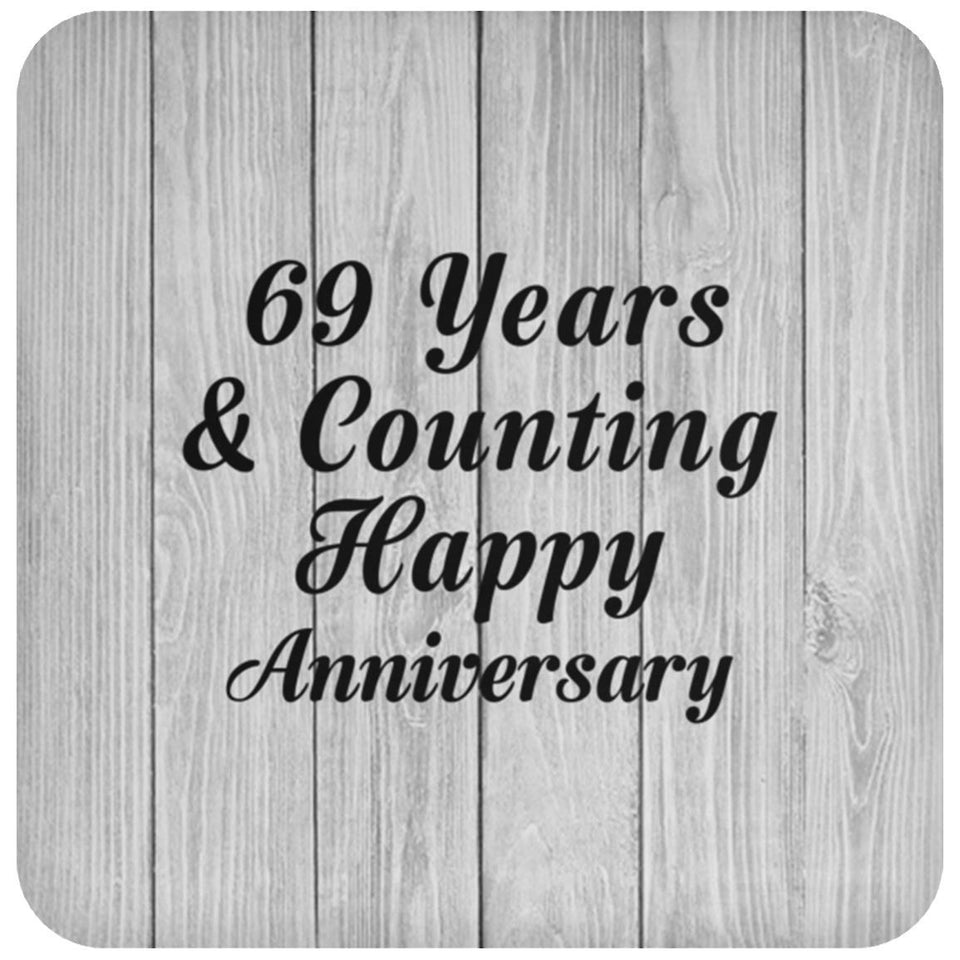 Happy 69th Anniversary 69 Years & Counting - Drink Coaster F