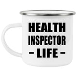 Health Inspector Life - 12oz Camping Mug